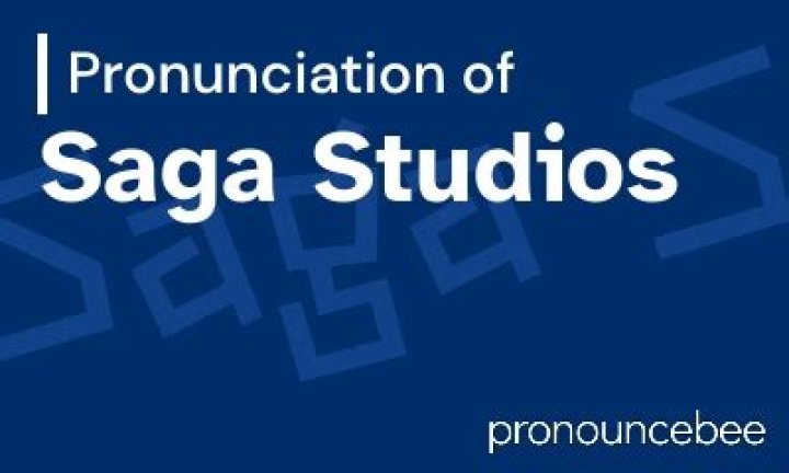 How to pronounce saga